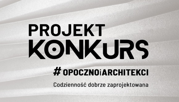  Dom, LIFESTYLE - Startuje konkurs Opoczno dla architektów i projektantów wnętrz.